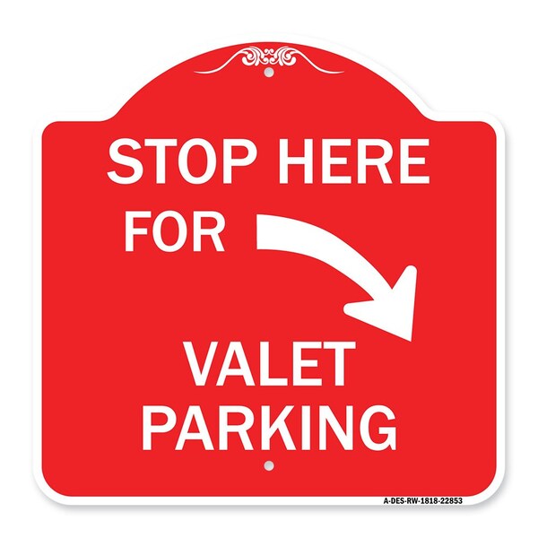 Signmission Stop Here for Valet Parking Right Arrow, Red & White Aluminum Sign, 18" x 18", RW-1818-22853 A-DES-RW-1818-22853 - main
